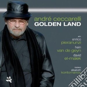 Andre' Ceccarelli - Golden Land cd musicale di A. feat Ceccarelli