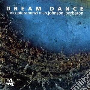 Enrico Pieranunzi - Dream Dance cd musicale di Pieranunzi-johnson-baron