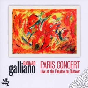 Richard Galliano - Paris Concert cd musicale di Richard Galliano