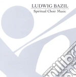 Chamber Choir Hover - Spiritual Choir Music - Tribute To Ludwig Bazil cd