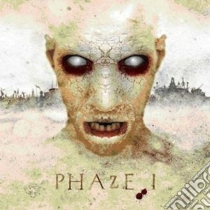 Phaze I - Phaze I cd musicale di I Phaze
