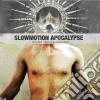 Slowmotion Apocalyps - My Own Private Armageddon cd