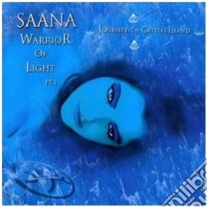 Timo Tolkki - Saana - Warrior Of Light Vol.1 cd musicale di Timo Tolkki