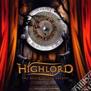 Highlord - The Death Of The Artists cd musicale di HIGHLORD
