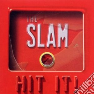 Slam (The) - Hit It! cd musicale di The Slam