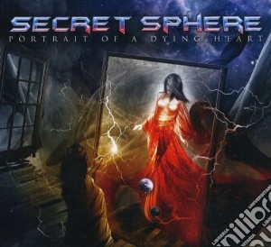 Secret Sphere - Portrait Of A Dying Heart cd musicale di Sphere Secret
