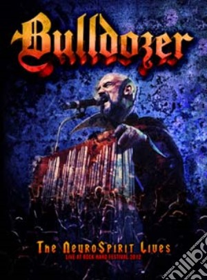 (Music Dvd) Bulldozer - The Neurospirit Lives (Cd+Dvd) cd musicale