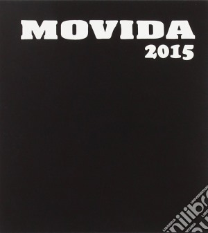Movida - 2015 cd musicale di Movida