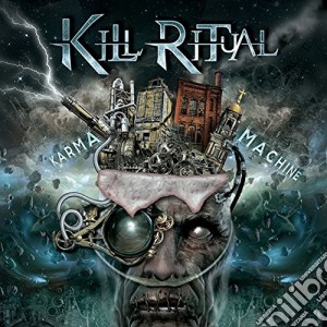 Kill Ritual - Karma Machine cd musicale di Kill Ritual