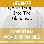 Cryonic Temple - Into The Glorious Battle cd musicale di Temple Cryonic