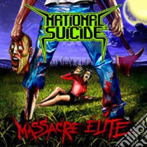 National Suicide - Massacre Elite cd musicale di Suicide National