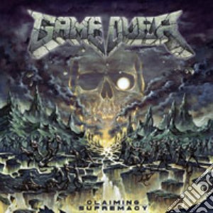 Game Over - Claiming Supremacy cd musicale di Over Game