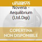 Noveria - Aequilibrium (Ltd.Digi) cd