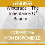 Winterage - The Inheritance Of Beauty (Ltd.Digi) cd