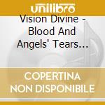 Vision Divine - Blood And Angels' Tears (Ltd.Digi) cd