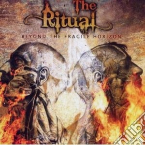 Ritual (The) - Beyond The Fragile Horizon cd musicale di The Ritual