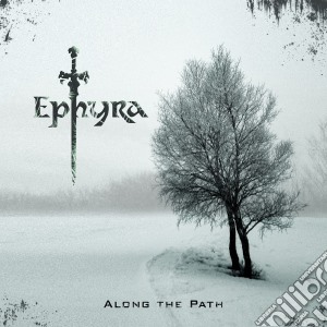 Ephyra - Along The Path cd musicale di Ephyra