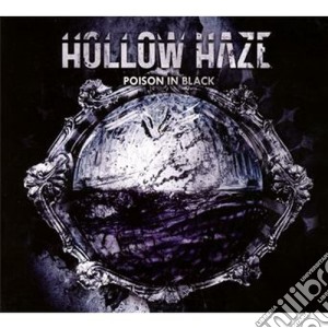 Hollow Haze - Poison In Black cd musicale di Haze Hollow
