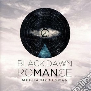 Mechanical Swan - Black Dawn Romance cd musicale di Swan Mechanical