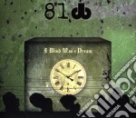 81db - A Blind Man's Dream