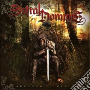 Astral Domine - Arcanum Gloriae cd musicale di Domine Astral