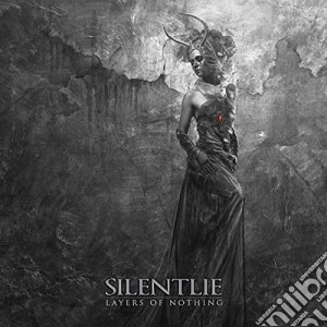 Silentlie - Layers Of Nothing cd musicale di Silentlie