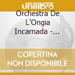 Orchestra De L'Ongia Incarnada - Ballo Liscio (Ambrosiano) cd