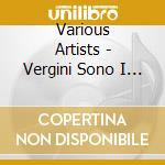 Various Artists - Vergini Sono I Semi Del Vento cd