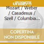 Mozart / Weber / Casadesus / Szell / Columbia So - Piano Concerto / Konzertstuck cd