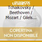 Tchaikovsky / Beethoven / Mozart / Gilels - Piano Concerto / Piano Sonatas cd