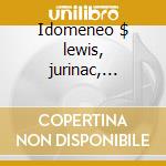 Idomeneo $ lewis, jurinac, nilsson, simo cd