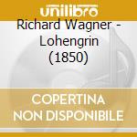 Richard Wagner - Lohengrin (1850) cd