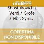 Shostakovich / Verdi / Grofe / Nbc Sym / Toscanini - Rarities (3 Cd) cd
