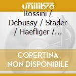 Rossini / Debussy / Stader / Haefliger / Radev - Stabat Mater / Prelude A L'Apres-Midi A'Un Faune cd