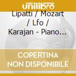 Lipatti / Mozart / Lfo / Karajan - Piano Concertos (2 Cd) cd musicale di Dinu Lipatti