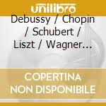 Debussy / Chopin / Schubert / Liszt / Wagner - 78Rpm 1911-1930 (3 Cd) cd