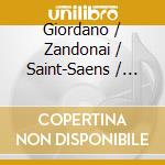 Giordano / Zandonai / Saint-Saens / Monaco - 3 Operatic Selections (2 Cd) cd musicale di Del monaco mario