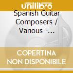 Spanish Guitar Composers / Various - Spanish Guitar Composers / Various (2 Cd) cd
