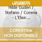 Hilde Guden / Stefano / Corena - L'Elisir D'Amore cd
