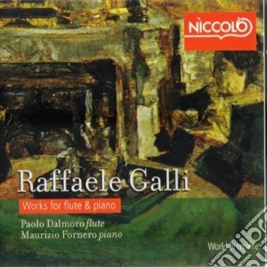 Raffaele Galli - Works For Flute & Piano cd musicale di Raffaele Galli