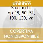 Studi x chit op.48, 50, 51, 100, 139, va cd musicale di Giuliani