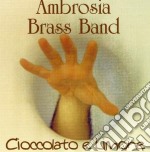 Ambrosia Brass Band - Cioccolato Al Limone