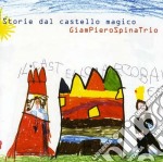 Giampierospinatrio - Storie Dal Castello Magico