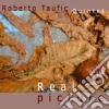 Roberto Taufic Quintet - Real Picture cd