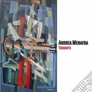 Andrea Menafra - Thoughts cd musicale di Menafra Andrea