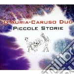 D'Auria / Caruso Duo - Piccole Storie cd