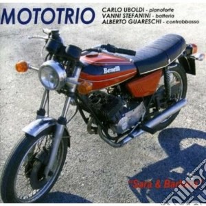 Mototrio - Sara & Barbara cd musicale di MOTOTRIO