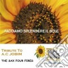 Sax Four Fires - Tribute To A.C. cd