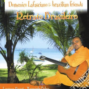 Domenico Lafasciano & Brazil Friend - Retrato Brasileiro cd musicale di Lafasciano Domenico