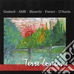Godard / Aliffi / Bianchi / Faraci / D'Auri - Terre Lontane